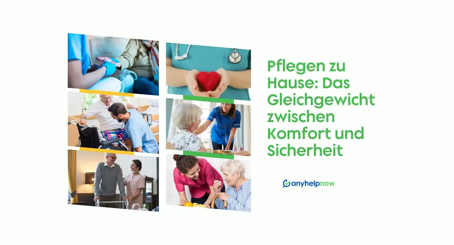 Pflegen zu Hause: Das Gleichgewicht zwischen Komfort und Sicherheit