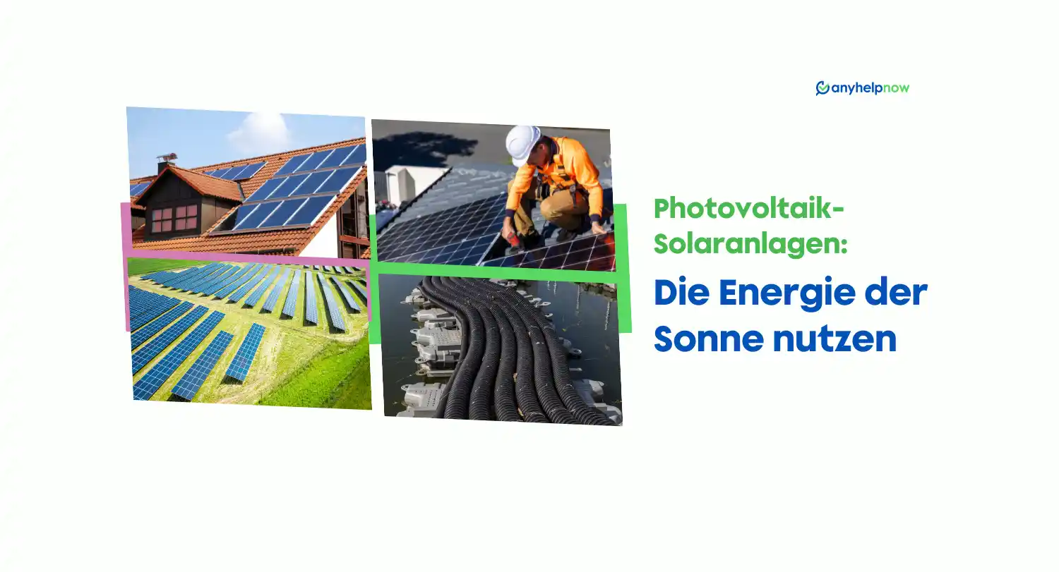 Photovoltaik-Solaranlagen: Die Energie der Sonne nutzen
