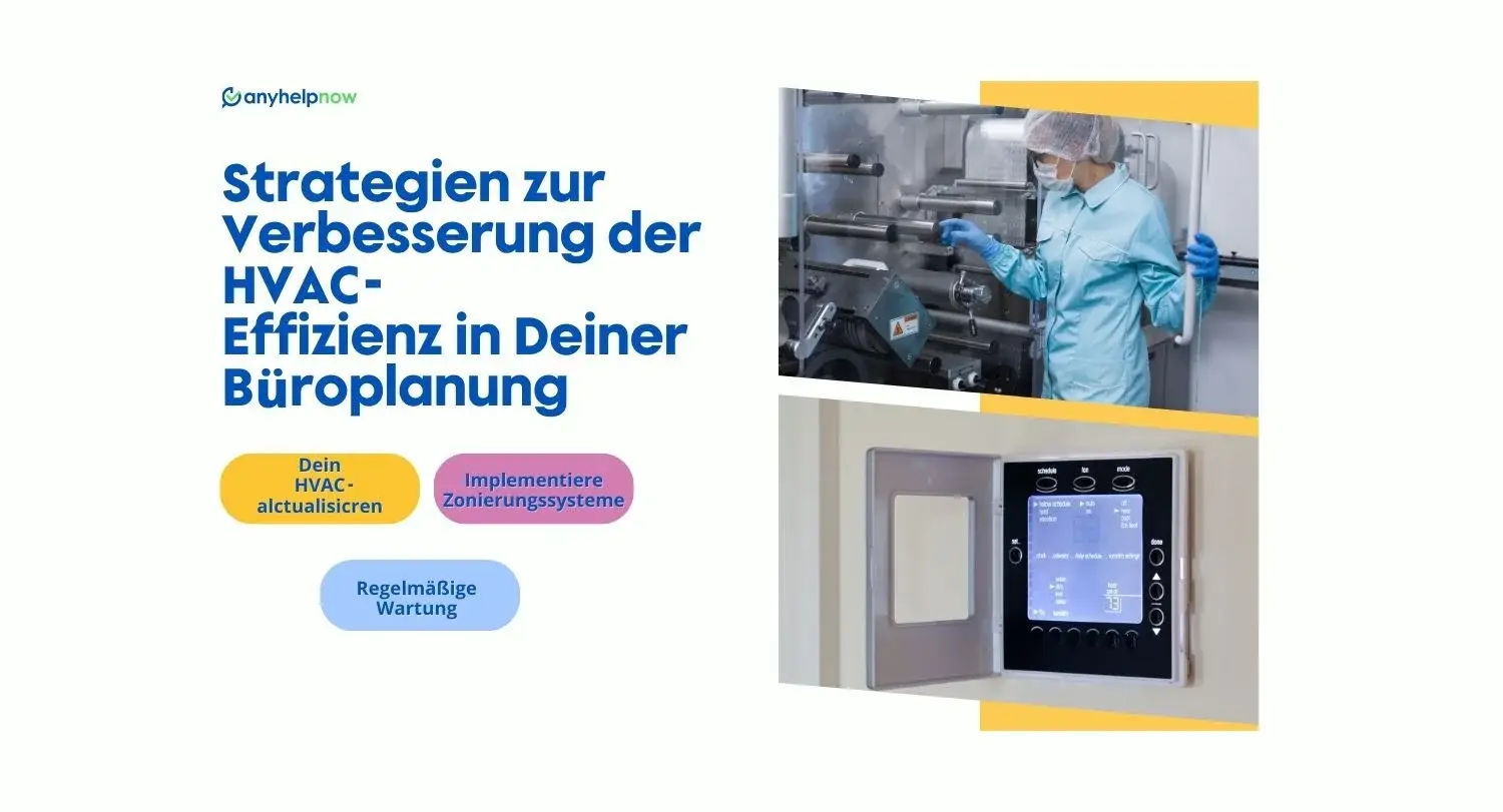 Strategien zur Verbesserung der HVAC-Effizienz in Deiner Büroplanung