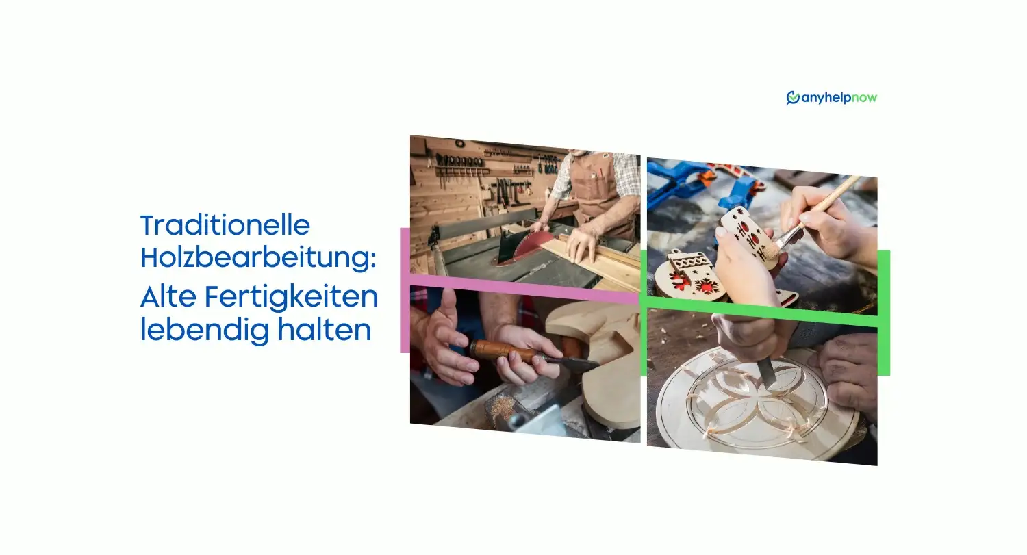Traditionelle Holzbearbeitung: Alte Fertigkeiten lebendig halten