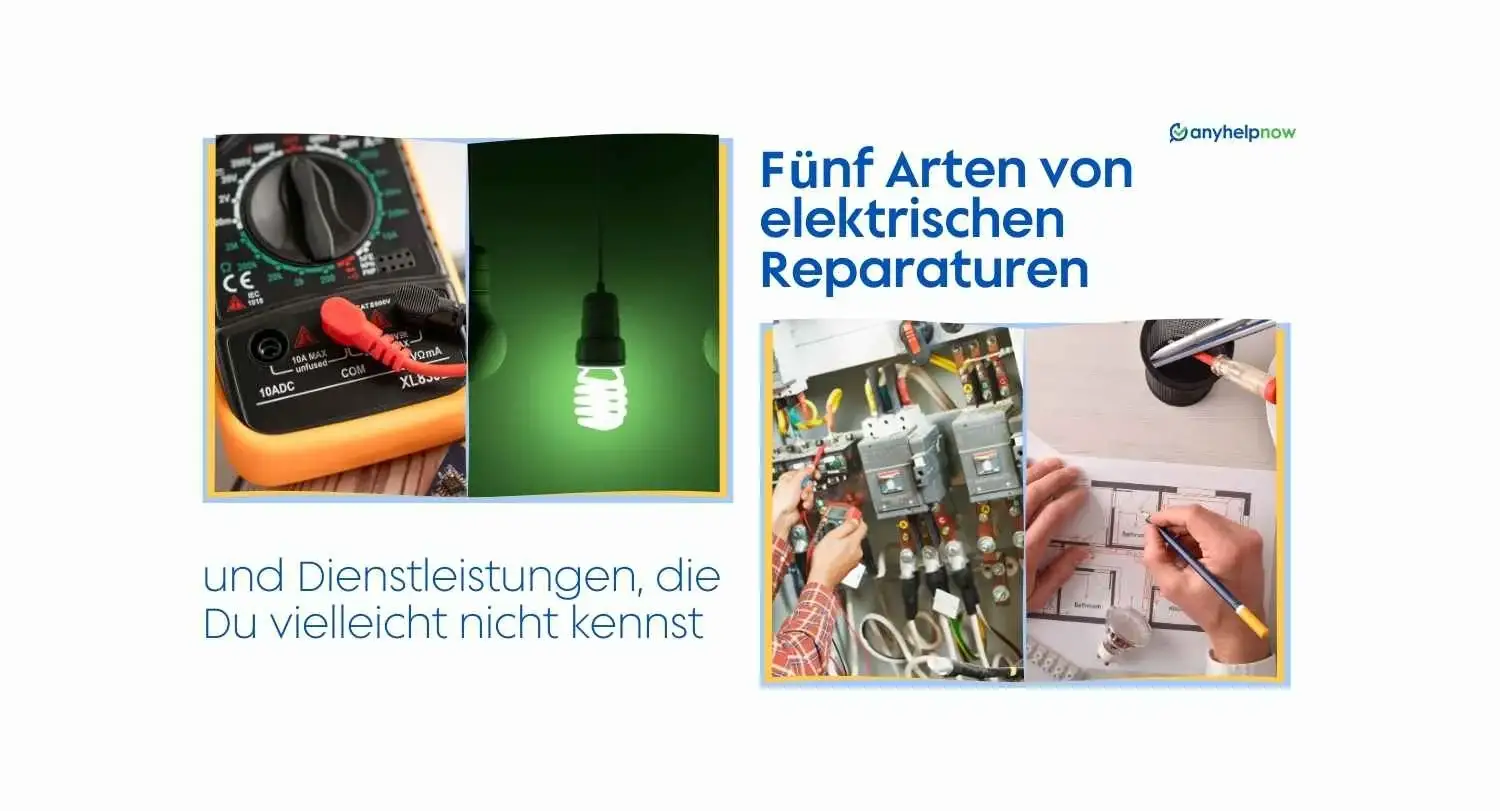 Fünf Arten von elektrischen Reparaturen und Dienstleistungen, die Du vielleicht nicht kennst