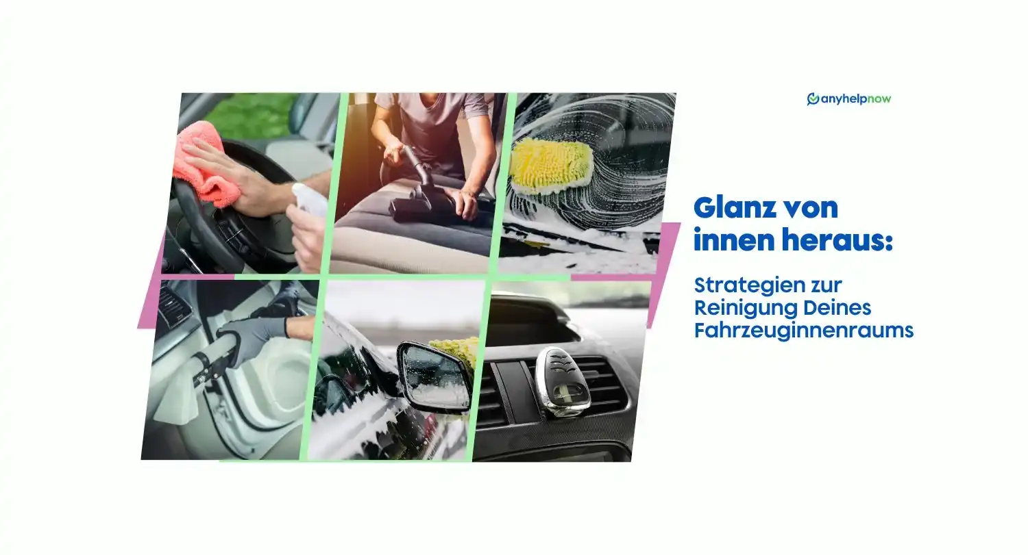 Glanz von innen heraus: Strategien zur Reinigung Deines Fahrzeuginnenraums