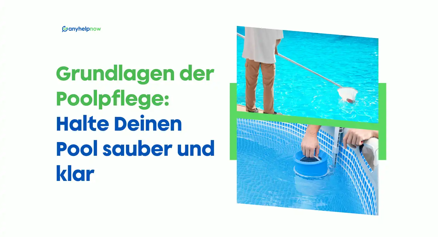 Pool Care Basics: Keep Your Pool Clean and Clear